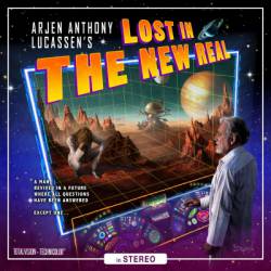 Arjen Anthony Lucassen : Lost in the New Real